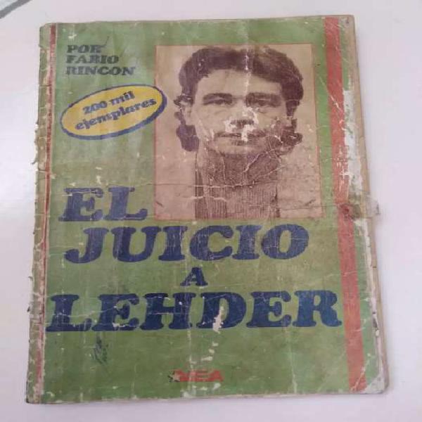 RELIQUIA LIBRO EL JUICIO A CARLOS LEHDER. INCREÍBLE