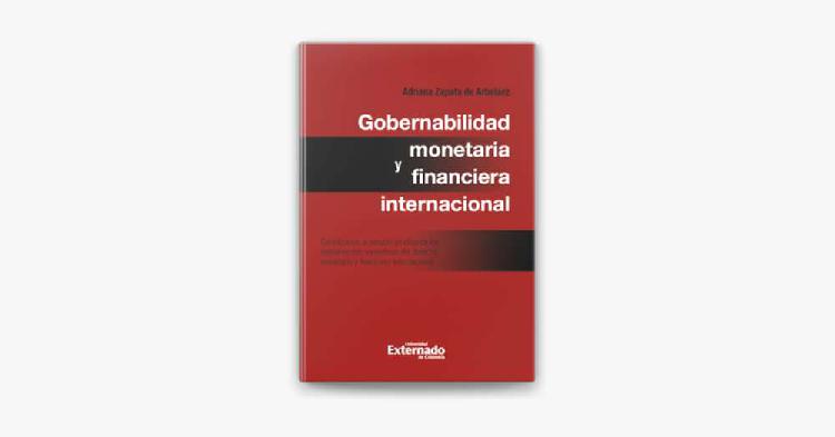 Gobernabilidad monetaria y financiera internacional: