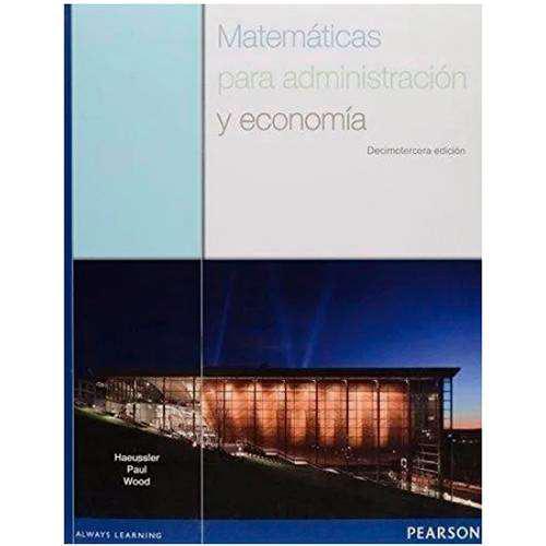 Matematicas Para Administracion Y Economia 13 Ed - Haeussler