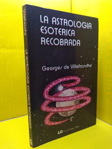 La Astrología Esotérica Recobrada.