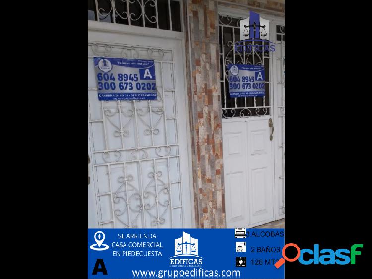 ARRIENDO CASA COMERCIAL EN PIEDECUESTA