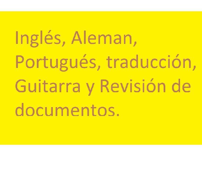 Profesor de Inglés, Español, y Guitarra. Traductor,