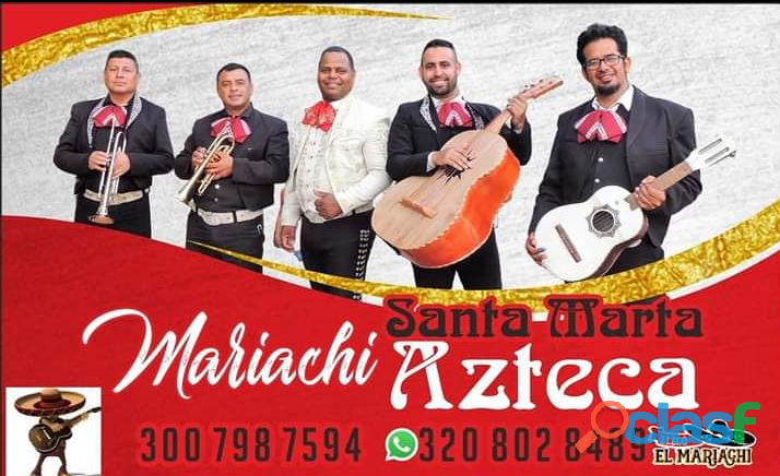 Mariachi Santa Marta Azteca.