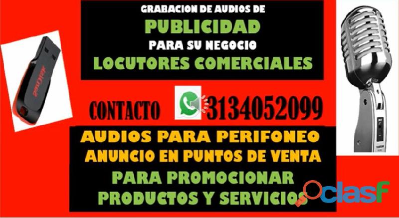 GRABACION DE AUDIO PARA PERIFONEO Y PUBLICIDAD