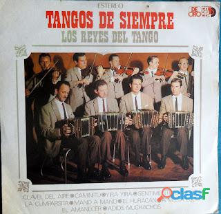 TANGOS DE SIEMPRE LOS REYES DEL TANGO LP