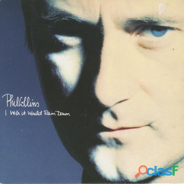Phil Collins I Wish It Would Rain Down