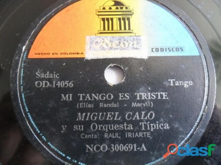 MIGUEL CALO Y ORQ.TIPICA"MI TANGO TRISTE/PORTERO SUBA Y