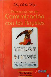 NUEVA FORMA DE COMUNICACION CON LOS ANGELES (SPANISH By Luz