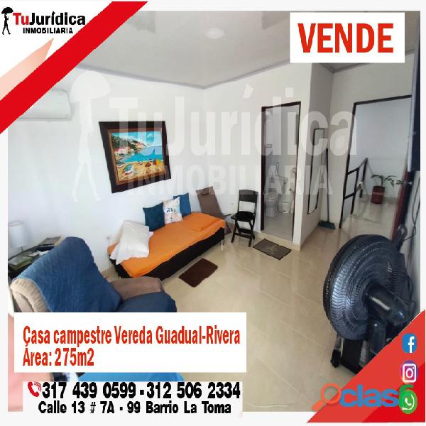 SE VENDE ESPECTACULAR CASA VEREDA GUADUAL RIVERA (HUILA COL)