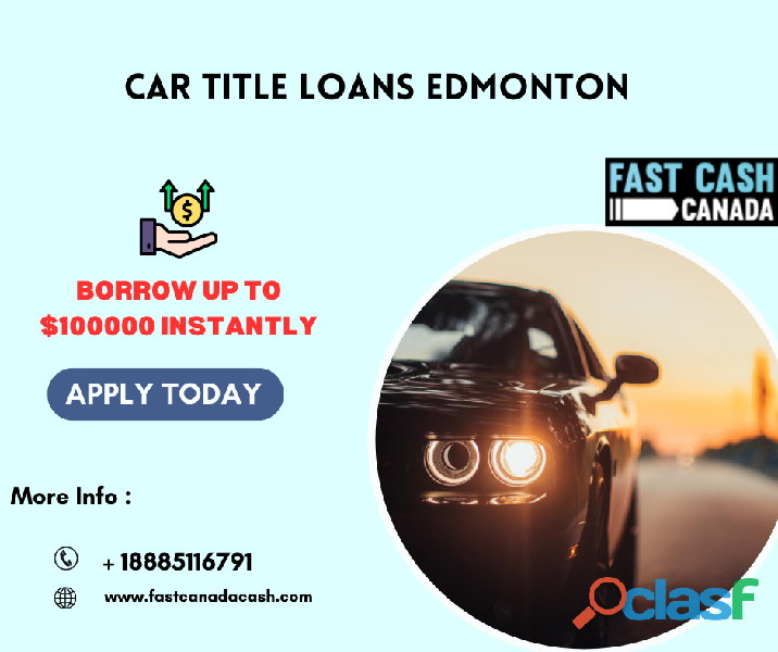 Car Title Loans Edmonton | Same Day Cash