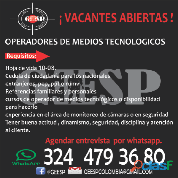 Guardas de seguridad y operadores de medios tecnologicos.