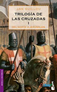 Trilogia de las cruzadas I Del Norte a Jerusalén Jan