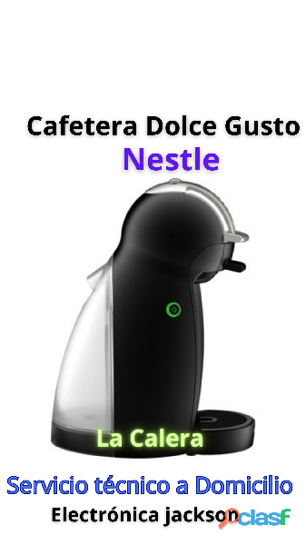 Mantenimiento cafeteras a Domicilio Dolce gusto Nestle La