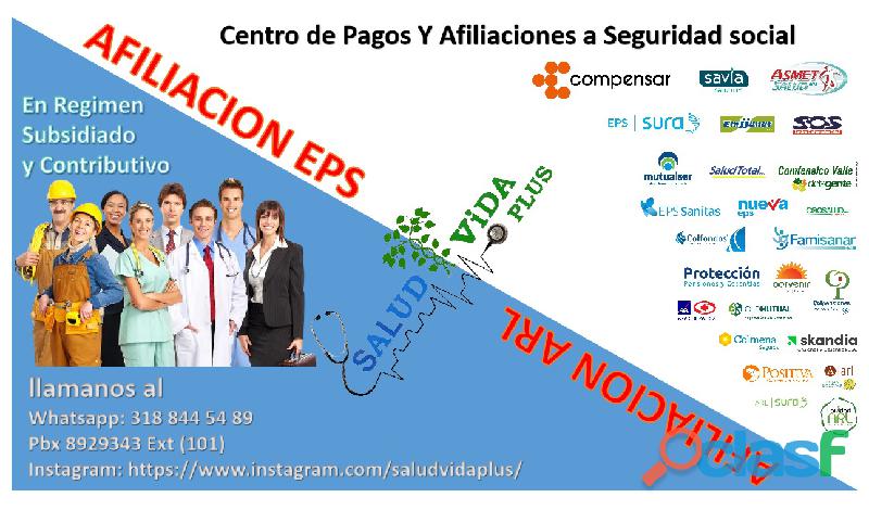 ¡Asegura tu Futuro Hoy! Afíliate a EPS, ARL y Pensión en