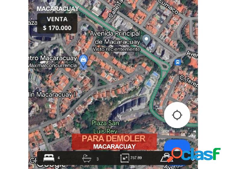 CASA - VENTA MACARACUAY 767,89 M2 PARA DEMOLER