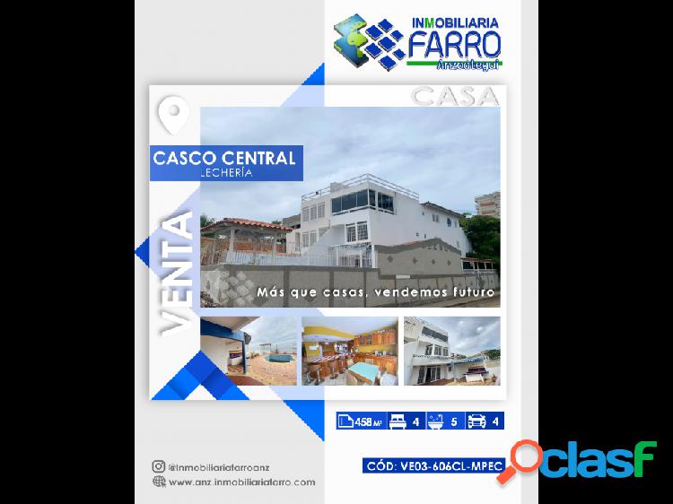 EN VENTA CASA EN EL CASCO CENTRAL DE LECHERÍA.