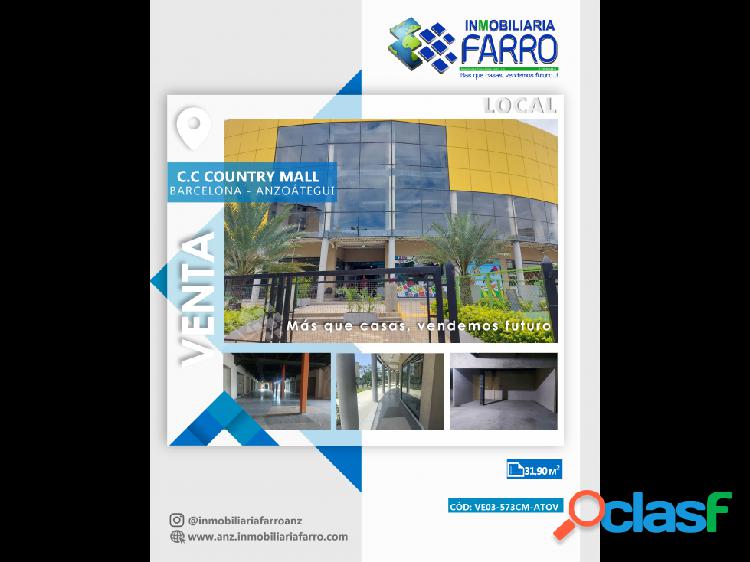 EN VENTA LOCAL UBICADO EN EL C.C. COUNTRY MALL