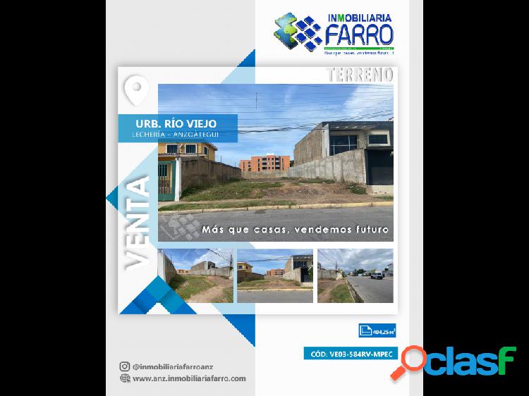 EN VENTA PARCELA DE TERRENO UBICADO URB RIO VIEJO