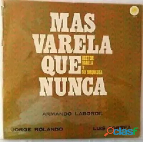 Hector Varela Y Su Orquesta*Mas Varela Que Nunca*