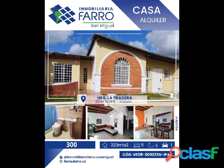 SE ALQUILA CASA EN TIPURO URB LA PRADERA VE05-00022ZN-IPAL