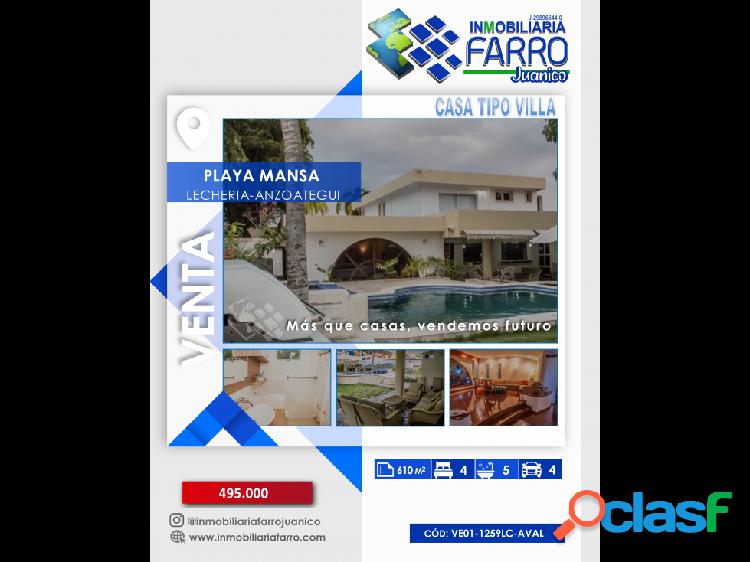 SE VENDE CASA TIPO VILLA PLAYA MANSA - LECHERIA