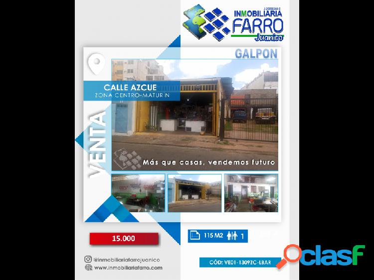 SE VENDE GALPON CALLE AZCUE CENTRO DE MATURIN