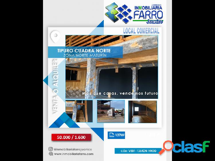 SE VENDE/ALQUILA LOCAL EN TIPURO ZONA NORTE MATURIN