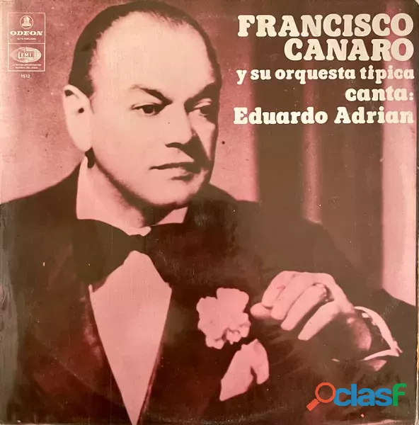 Francisco Cano Y Su Orquesta Tipica Canta: Eduardo Adrian